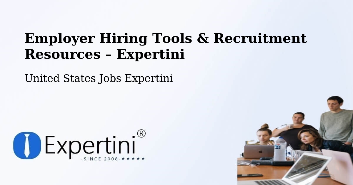 Employer Hiring Tools & Recruitment Resources – Constantine - Constantine, United States Jobs Expertini