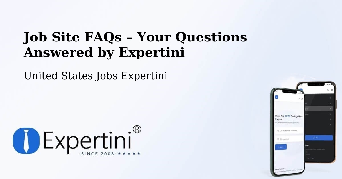 Job Site FAQs – Frequently Asked Questions – Constantine - Constantine, United States Jobs Expertini