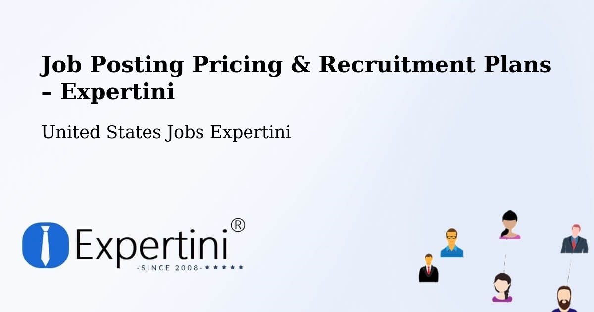 Job Posting Pricing & Recruitment Plans – Constantine - Constantine, United States Jobs Expertini